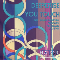 Deeperise - You Touch