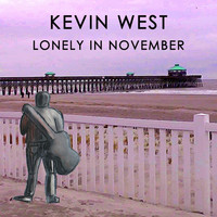 Kevin West - Lonely in November