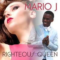 Mario J - Righteous Queen