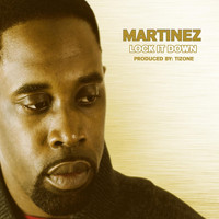Martinez - Lock It Down