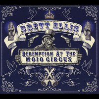 Brett Ellis - Redemption At the Mojo Circus
