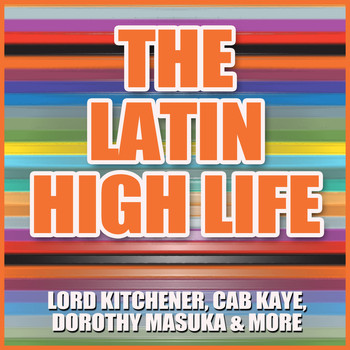 Various Artists - The Latin High Life