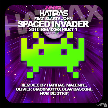 Hatiras - Spaced Invader Remixes, Pt.1