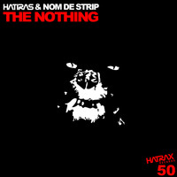 Hatiras - The Nothing