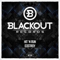 Hit 'N Run - D3stroy