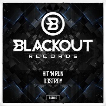 Hit 'N Run - D3stroy