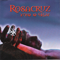 Rosacruz - Vivo o Cruz