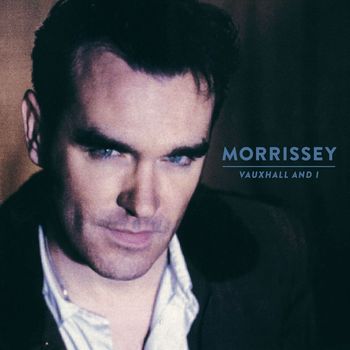Morrissey - Vauxhall and I (2014 Remaster)