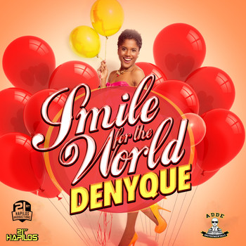 Denyque - Smile for the World - Single