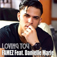 Danielle Marie - Loving You (feat. Danielle Marie)
