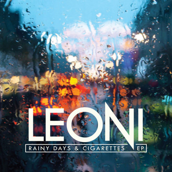 Leoni - Rainy Days and Cigarettes