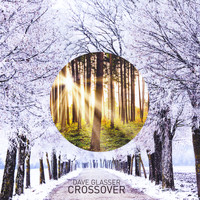 Dave Glasser - Crossover