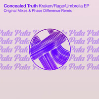 Concealed Truth - Kraken / Rage / Umbrella EP
