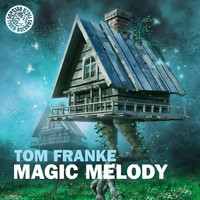 Tom Franke - Magic Melody