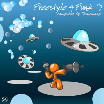 Timewarp - Freestyle 4 Funk 3 (Compiled by Timewarp)