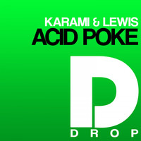 Karami & Lewis - Acid Poke 2014