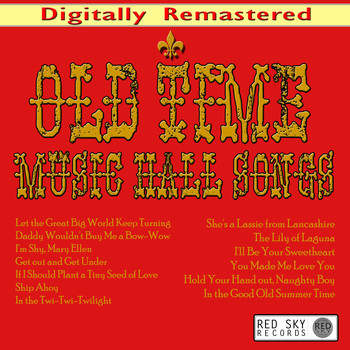 Charlie Kunz - Old Time Music Hall Songs (Digitally Remastered)