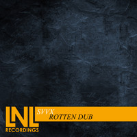 Svvx - Rotten Dub