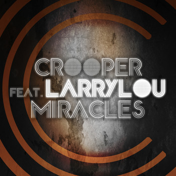 Crooper feat. Larrylou - Miracles