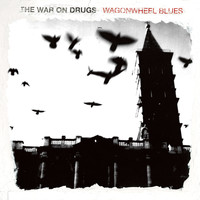 The War On Drugs - Taking The Farm