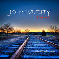 John Verity - Tone Hound On the Last Train to Corona