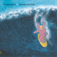 Nagisa Ni Te - Dream Sounds