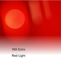 Will Echo - Red Light