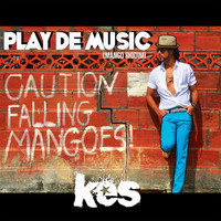 KES the Band - Play De Music (Mango Riddim)