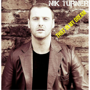 Nik Turner - Thief in My Dream