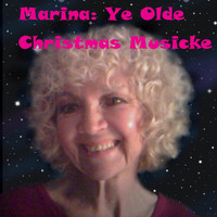 Marina - Ye Olde Christmas Musicke
