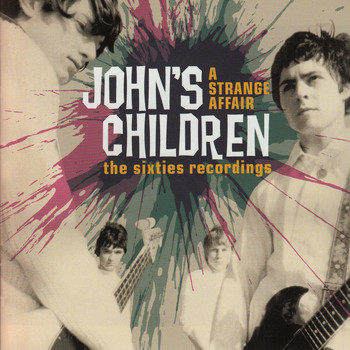 John's Children - A Strange Affair