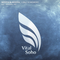 Mostfa & Mostfa - Only A Memory