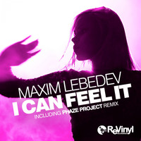 Maxim Lebedev - I Can Feel It