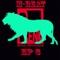 M-Beat - EP 6