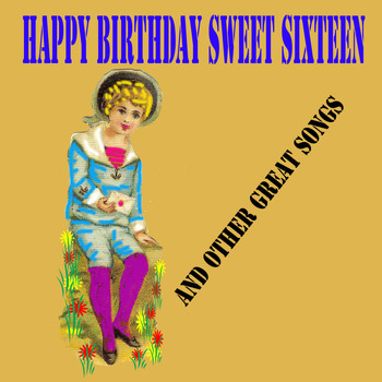 Various Artists - Happy Birthday Sweet Sixteen