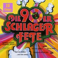 Various Artists - Die 90er Schlager Fete
