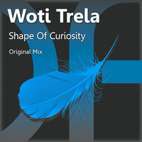 Woti Trela - Shape Of Curiosity