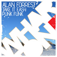 Alan Forrest - Take It Easy