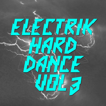 Various Artists - Electrik Hard Dance Vol. 3