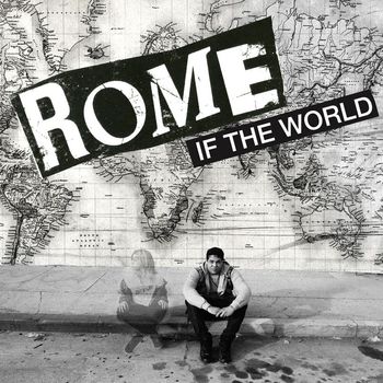 Rome - If The World