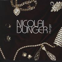 Nicolai Dunger - Hunger