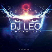 DJ Leo - Dream Big