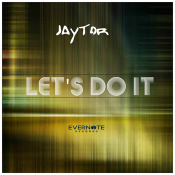 Jaytor - Let's Do It