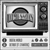 Dimension - Digital World