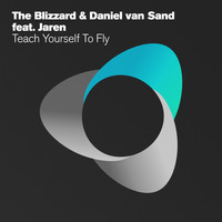 The Blizzard & Daniel van Sand feat. Jaren - Teach Yourself To Fly