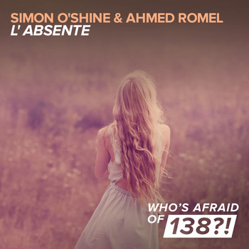 Simon O'Shine & Ahmed Romel - L'Absente