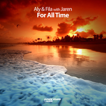 Aly & Fila with Jaren - For All Time