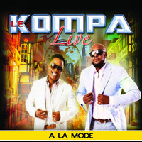 Le Kompa - À la mode (Live)