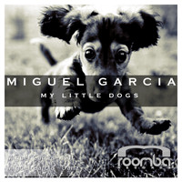 Miguel Garcia - My Little Dogs
