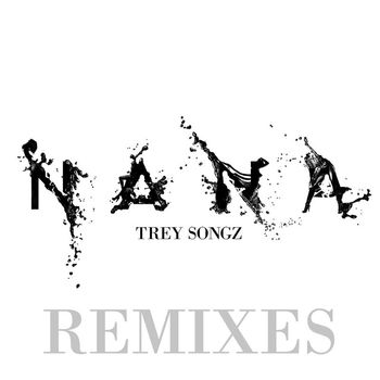 Trey Songz - Na Na Remixes